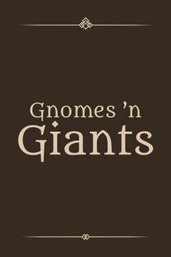 Gnomes ‘n Giants