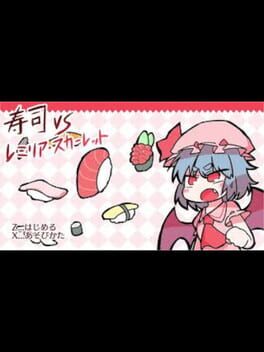 Sushi vs. Remilia Scarlet