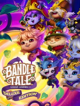Bandle Tale: A League of Legends Story – Deluxe Edition