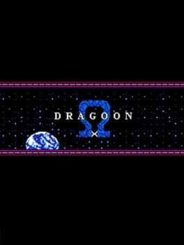 Dragoon X Omega I: Gold Edition – Amnethen Apocalypse