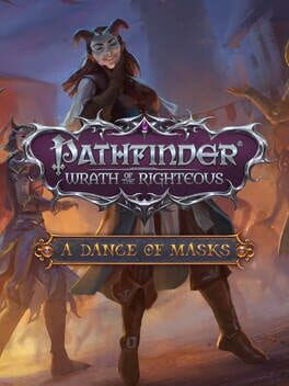 Pathfinder: Wrath of the Righteous – A Dance of Masks