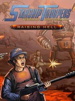Starship Troopers: Terran Command – Raising Hell