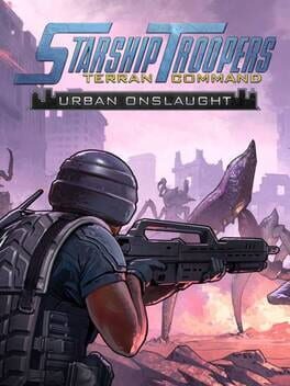 Starship Troopers: Terran Command – Urban Onslaught