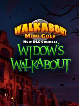 Walkabout Mini Golf: Widow’s Walkabout