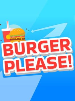 Burger Please!