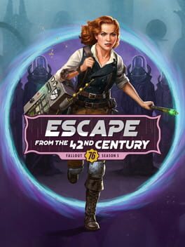Fallout 76: Season 5 – Escape from the 42nd Century