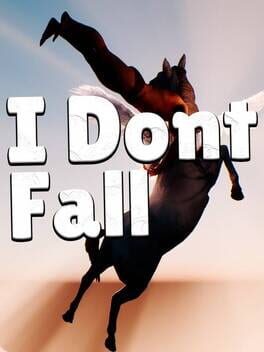 I Don’t Fall