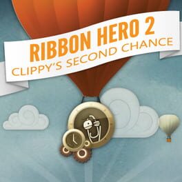 Ribbon Hero 2: Clippy’s Second Chance