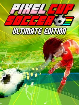 Pixel Cup Soccer: Ultimate Edition