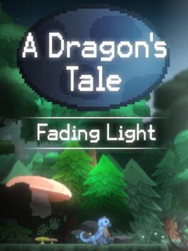 A Dragon’s Tale: Fading Light