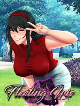 Fleeting Iris: Alansya Chronicles Ren’Py Edition