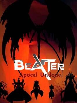 Beater: Apocal Undone