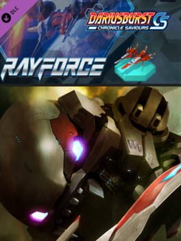 Dariusburst: Chronicle Saviours – RayForce