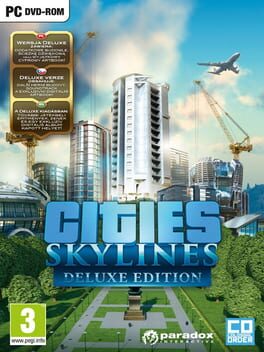 Cities: Skylines – Deluxe Edition