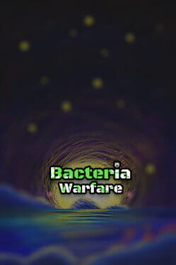 Bacteria Warfare