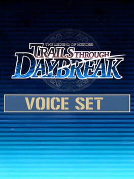The Legend of Heroes: Trails through Daybreak – Voice Set