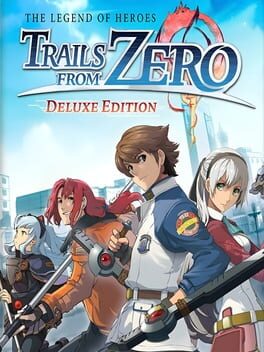 The Legend of Heroes: Trails from Zero – Deluxe Edition