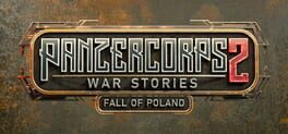 Panzer Corps 2: War Stories – Fall of Poland