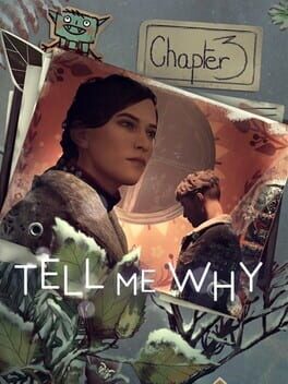 Tell Me Why: Chapter Three – Inheritance