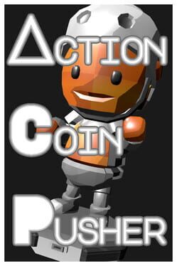 ACP: Action Coin Pusher