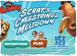 Scrat’s Cheestrings Meltdown