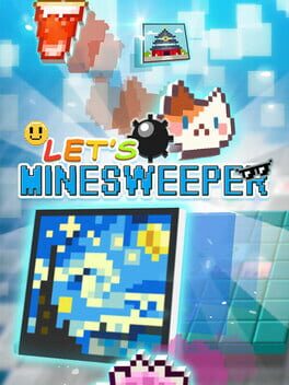 Let’s Minesweeper