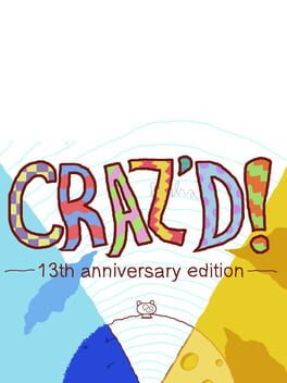 Craz’D: 13th Anniversary Edition