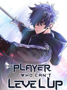 The Player Who Can’t Level Up