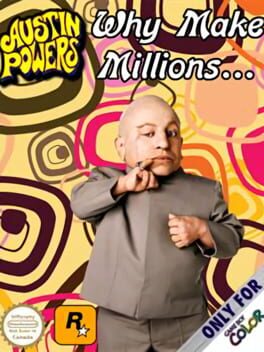 Austin Powers: Why Make Millions…?