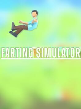 Farting Simulator