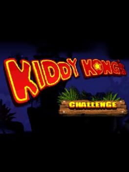 Kiddy Kong’s Challenge