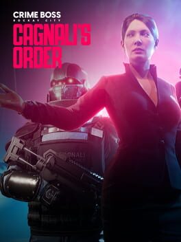 Crime Boss: Rockay City – Cagnali’s Order
