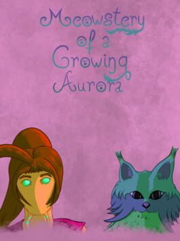 Meowstery of a Growing Aurora