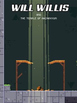 Will Willis and the Temple of Hacha’Kyum