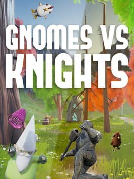 Gnomes vs. Knights