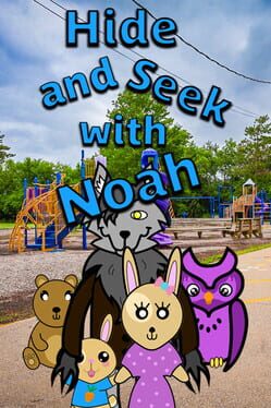 Hide and Seek with Noah
