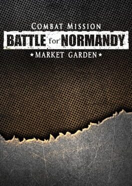 Combat Mission: Battle for Normandy – Market Garden