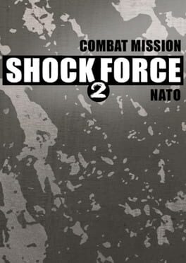Combat Mission Shock Force 2: NATO Forces