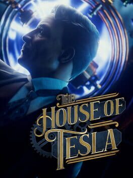 The House of Tesla: Definitive Edition