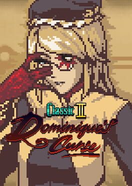 Bloodstained: Ritual of the Night – Classic II: Dominique’s Curse