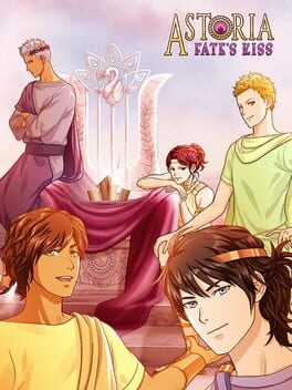 Astoria: Fate’s Kiss