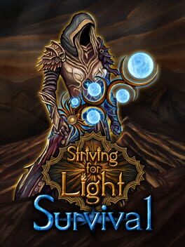 Striving for Light: Survival