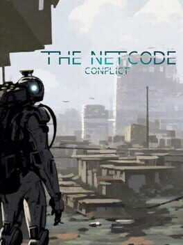 The Netcode Conflict