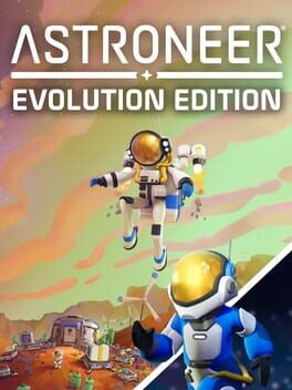 Astroneer: Evolution Edition