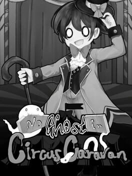 No Ghost in Circus Caravan