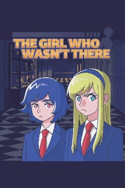 The Girl Who Wasn’t There