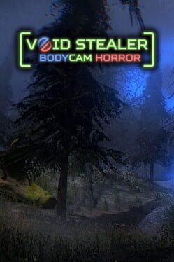 Void Stealer: Bodycam Horror