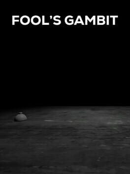 Fool’s Gambit