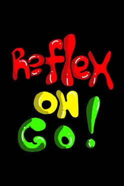 Reflex on Go!