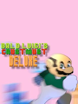 Bald Luigi’s Crustmust Deluxe